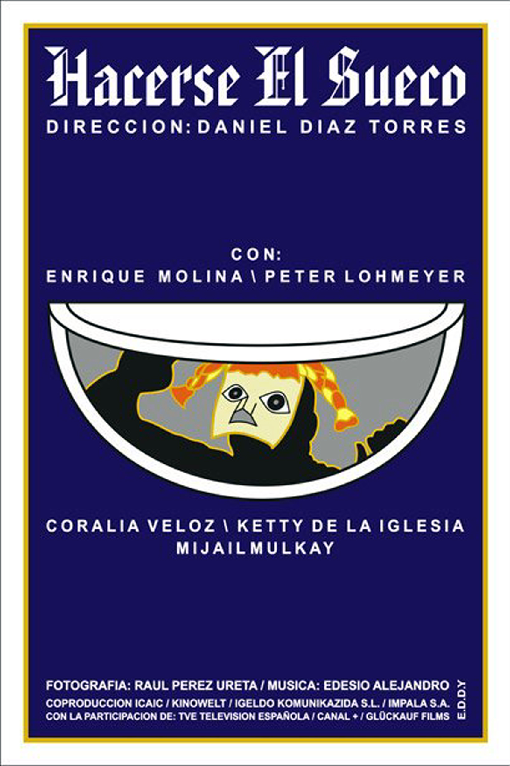 Poster de Hacerse el sueco